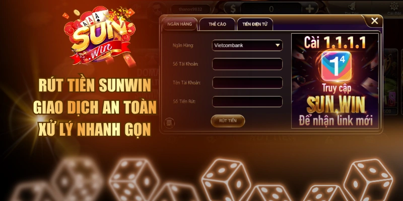 Rút Tiền SUNWIN - Giao Dịch An Toàn, Xử Lý Nhanh Gọn